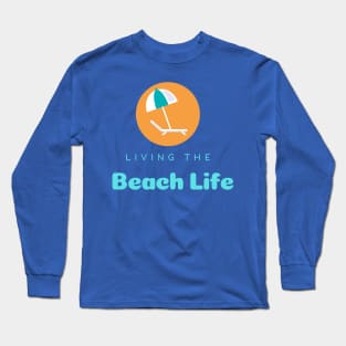 Beach Life Long Sleeve T-Shirt